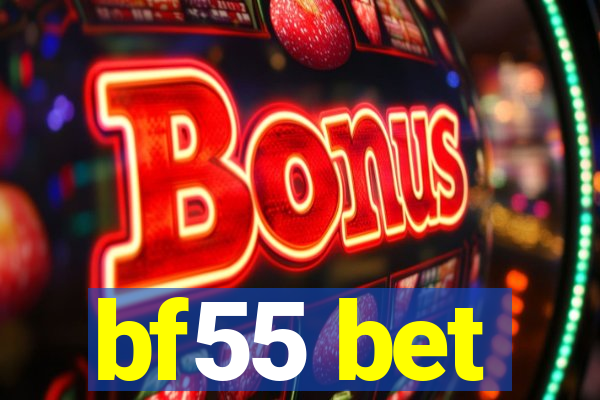 bf55 bet